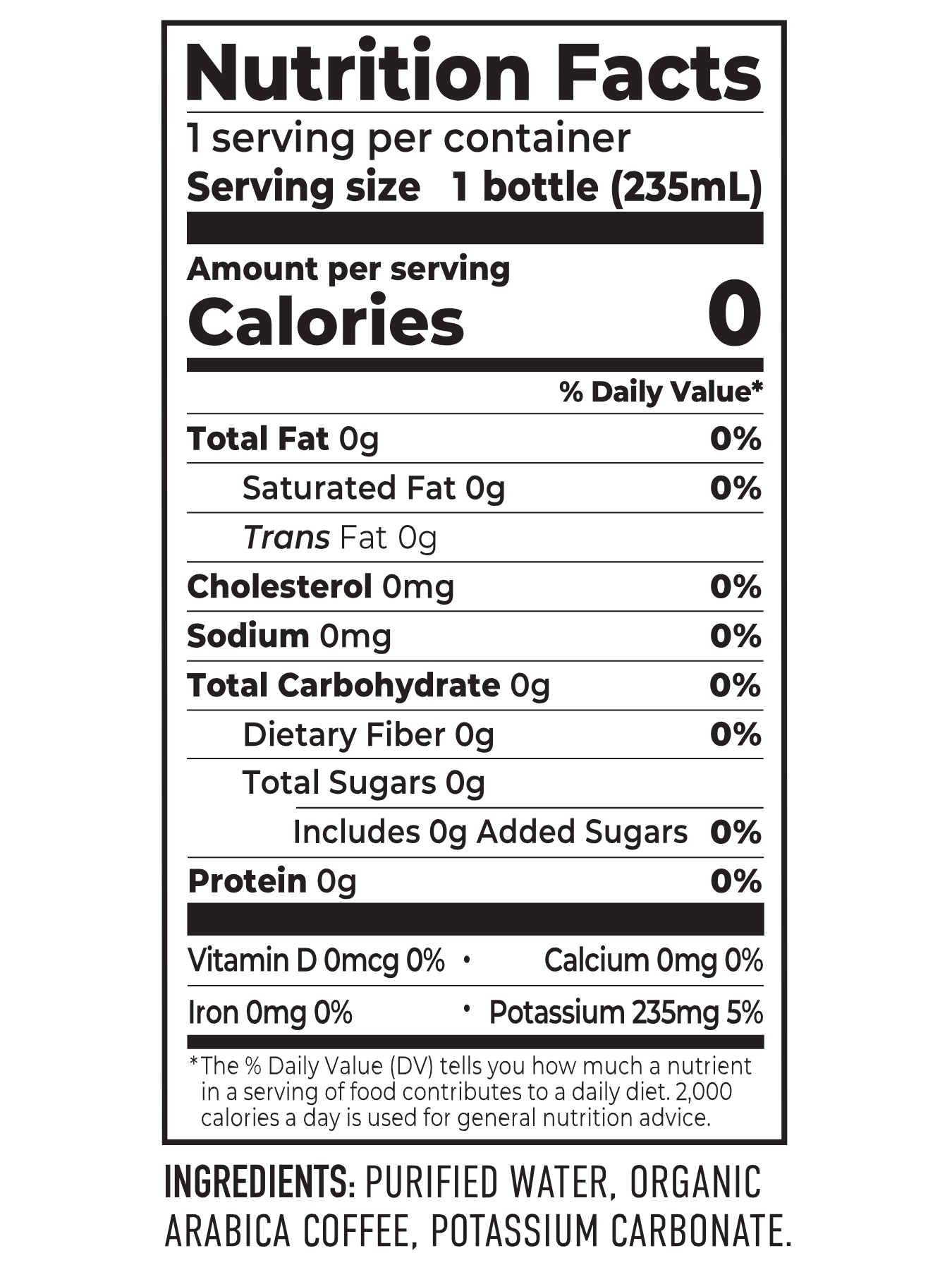 TOWS White Coffee 8oz Can Nutritional Facts. 0 Calories, 0 Fat, 0 Cholestrol, 0 Sodium, 0 Carbohydrates, 0 Fiber, 0 Sugar, 0 Protein, 0 Vitamin D, 0 Calcium, 0 Iron, 235mg 5% Potassium.